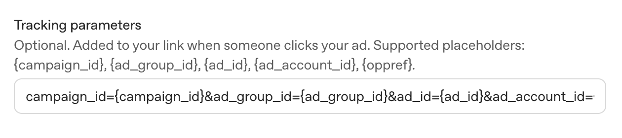 ChatGPT Ads Tracking parameters field listing the supported placeholders and filled with campaign_id, ad_group_id, ad_id and ad_account_id macros